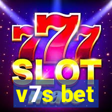 v7s bet